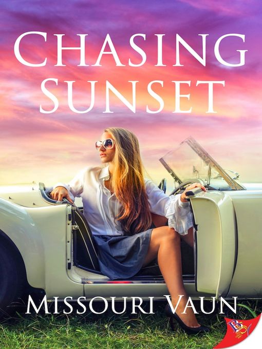 Title details for Chasing Sunset by Missouri Vaun - Available
